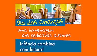 Dia das Crianças - Uma homenagem aos pediatras autores