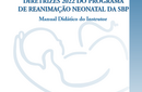 Programa de Reanimação Neonatal da SBP lança nova edição do “Manual do Instrutor” 