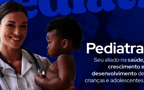 Pediatra: o aliado na saúde e no desenvolvimento das crianças e adolescentes