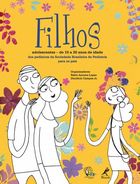 Filhos Adolescentes – de 10 a 20 anos