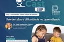 Ped Cast SBP | Uso de telas e dificuldade no aprendizado 