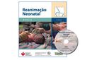 Saiu o novo manual de Reanimação Neonatal com DVD multimídia 