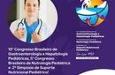 Congressos de Gastroenterologia e Nutrologia Pediátrica apresentam programação científica abrangente 