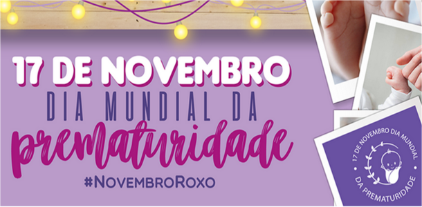 Novembro Roxo e Dia Mundial da Prematuridade