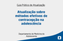 Atualização sobre métodos efetivos de contracepção na adolescência 