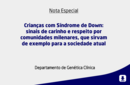 Crianças com Síndrome de Down: sinais de carinho e respeito por comunidades milenares, que sirvam de exemplo para a sociedade atual 