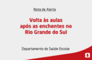 Volta às aulas após as enchentes no Rio Grande do Sul 