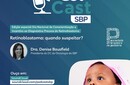 PED CAST SBP | Retinoblastoma: quando suspeitar? 