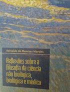 Reflexões sobre a filosofia da ciência não biológica, biológica e médica