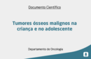 Tumores ósseos malignos na criança e no adolescente 